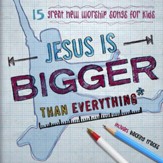 Jesus Bigger Than Everything [Music Download]