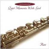 Quiet Moments With God [Music Download]
