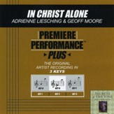 In Christ Alone (Premiere Performance Plus Track) [Music Download]