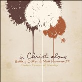 In Christ Alone - Modern Hymns Of Worship [Music Download]