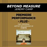 Beyond Measure (Low Key-Premiere Performance Plus w/o Background Vocals) [Music Download]