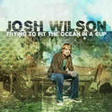 Trying To Fit The Ocean In A Cup [Music Download]