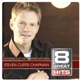 8 Great Hits Steven C Chapman [Music Download]