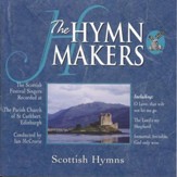 The Hymn Makers Scottish Hymns [Music Download]