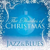Shades Of Christmas: Jazz & Blues [Music Download]