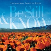 Be Still & Know: Instrumental Songs Of Faith [Music Download]