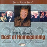 Bill Gaither's Best Of Homecoming 2002 [Music Download]