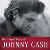 The Gospel Music Of Johnny Cash [Music Download]