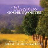 Bluegrass Gospel Favorites - Songs Of Bill & Gloria Gaither [Music Download]