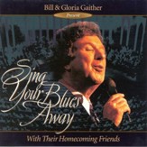Sing Your Blues Away [Music Download]