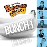 The Best Of Bananas Comedy: Bunch Volume 1 Second Edition [Music Download]