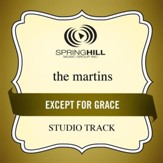 Except For Grace (Studio Track) [Music Download]