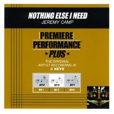 Nothing Else I Need (Premiere Performance Plus Track) [Music Download]