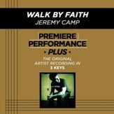 Walk By Faith (Premiere Performance Plus Track) [Music Download]