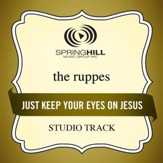 Just Keep Your Eyes On Jesus (Studio Track) [Music Download]
