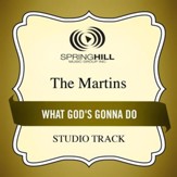 What God's Gonna Do (High Key Performance Track Without Background Vocals) [Music Download]