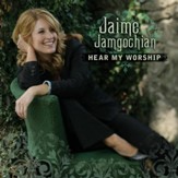 Hear My Worship [Music Download]