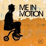 Me In Motion [Music Download]