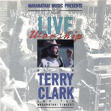 Live Worship With Terry Clark [Music Download]