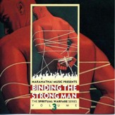 Binding The Strong Man [Music Download]