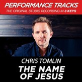 The Name Of Jesus (Medium Key Performance Track Without Background Vocals) [Music Download]