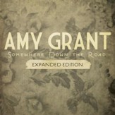 Somewhere Down The Road (Expanded Edition) [Music Download]