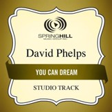 You Can Dream (Medium Key Performance Track With Background Vocals) [Music Download]