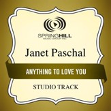 Anything To Love You (Studio Track) [Music Download]