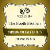 Through the Eyes of Faith (Low Key Performance Track Without Background Vocals) [Music Download]