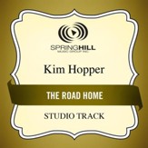 The Road Home (Medium Key Performance Track Without Background Vocals) [Music Download]