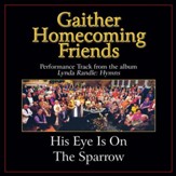 His Eye Is On the Sparrow (High Key Performance Track With Background Vocals) [Music Download]