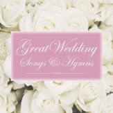 Great Wedding Songs & Hymns [Music Download]