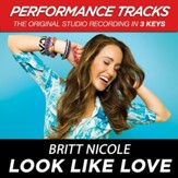 Look Like Love (High Key Performance Track Without Background Vocals) [Music Download]