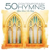50 Contemporary Hymns You Love to Sing [Music Download]