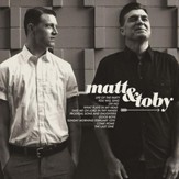 Matt & Toby [Music Download]