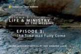 The Time Had Fully Come [Video Download]