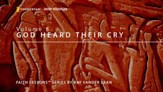 That The World May Know ®, Vol. 8: God Heard Their Cry [Video Download]