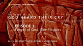 Finger of God - The Plagues [Video Download]