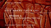 The Lord Reigns - The Red Sea [Video Download]