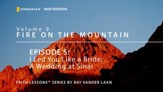 I Led You Like a Bride - A Wedding at Sinai [Video Download]