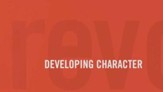 Developing Character (Revolutionary Parenting, Session 04) [Video Download]