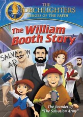 Torchlighters: William Booth Story [Video Download]