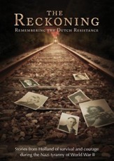 The Reckoning: Remembering the Dutch Resistance [Video Download]