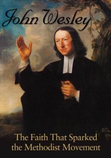 John Wesley: Faith That Sparked the Methodist Movement [Video Download]