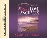 The Heart of the Five Love Languages, Audio CD Audiobook [Download]