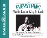 The Everything Martin Luther King Jr. Book: The Struggle, the Dream, the Legacy - Unabridged Audiobook [Download]