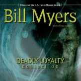Deadly Loyalty Collection - Unabridged Audiobook [Download]