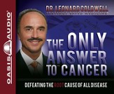 The Only Answer to Cancer - Unabridged Audiobook [Download]