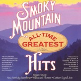 Smoky Mountain All-Time Greatest Hits, Vol. 1 [Music Download]