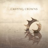Casting Crowns [Music Download]
